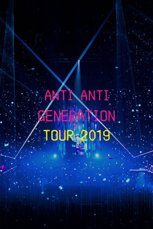 Radwimps - Anti Anti Generation Tour 2019